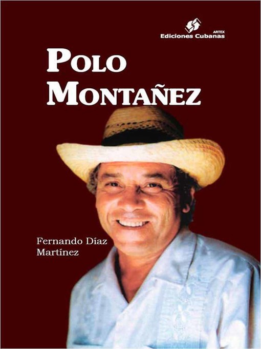 Title details for Polo Montañez by Fernando Díaz Martínez - Available